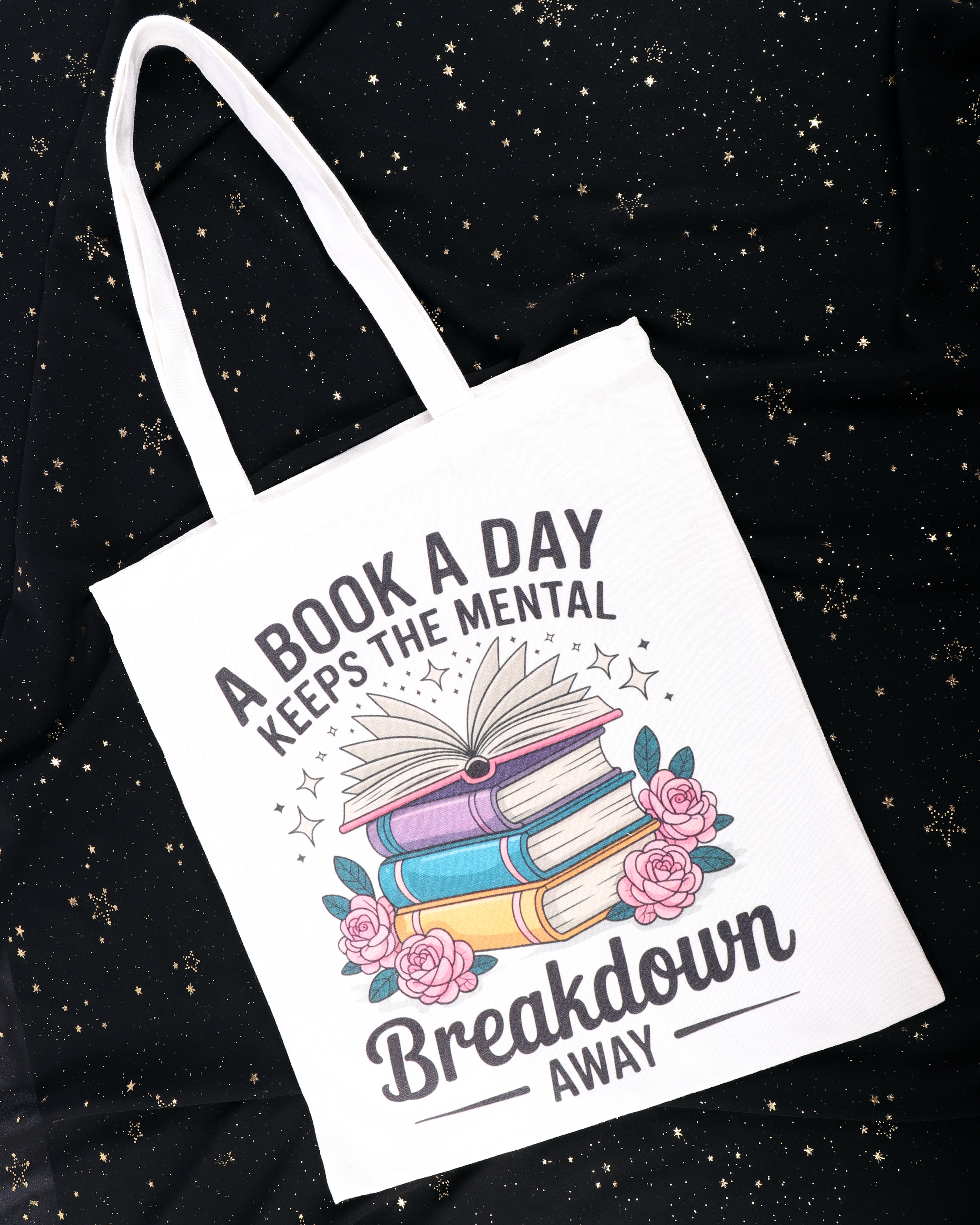 Totebag “A Book a Day Keeps the Mental Breakdown Away”