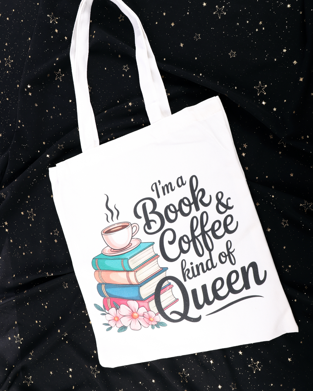 Totebag “I’m a Book & Coffee Kind of Queen”