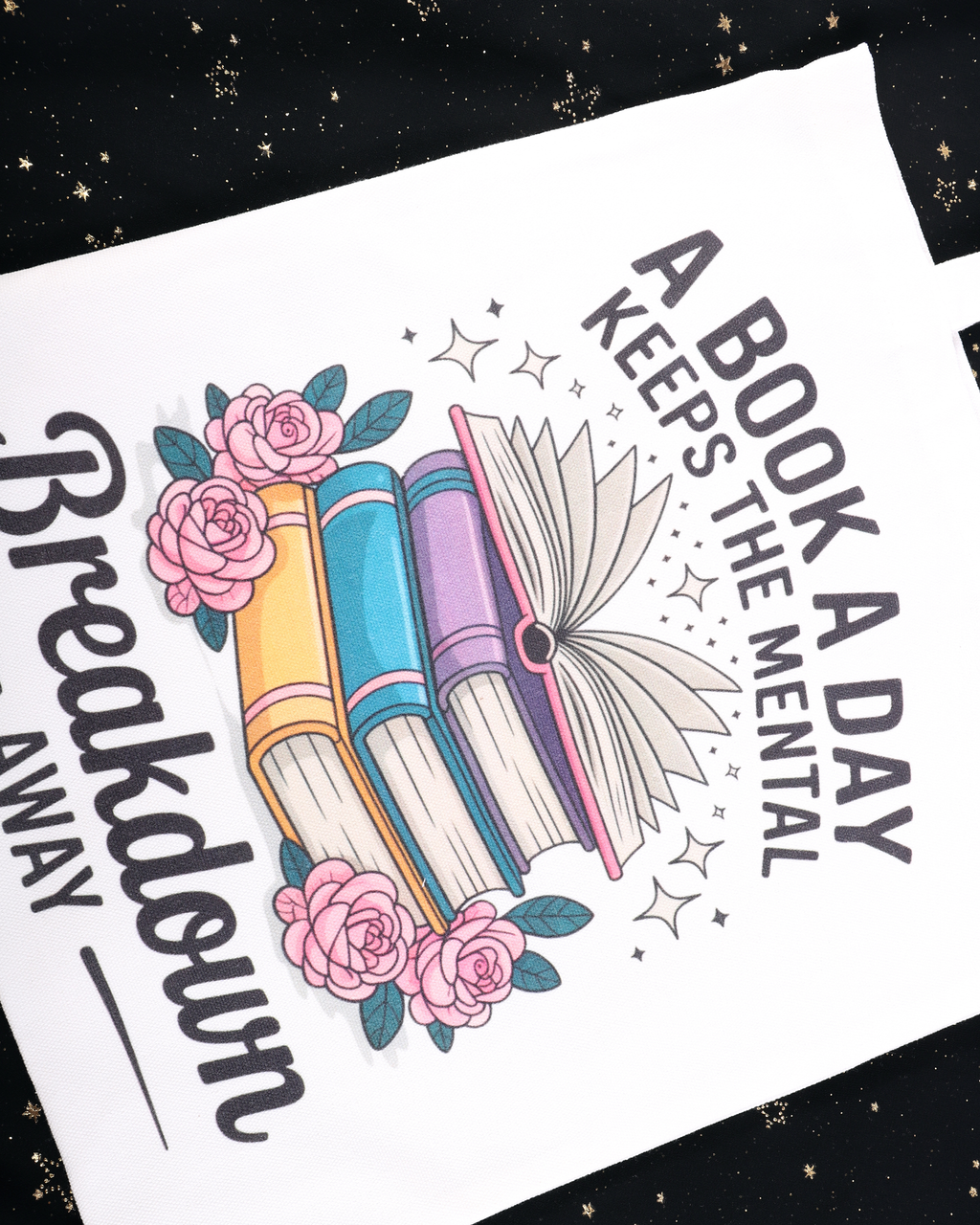 Totebag “A Book a Day Keeps the Mental Breakdown Away”