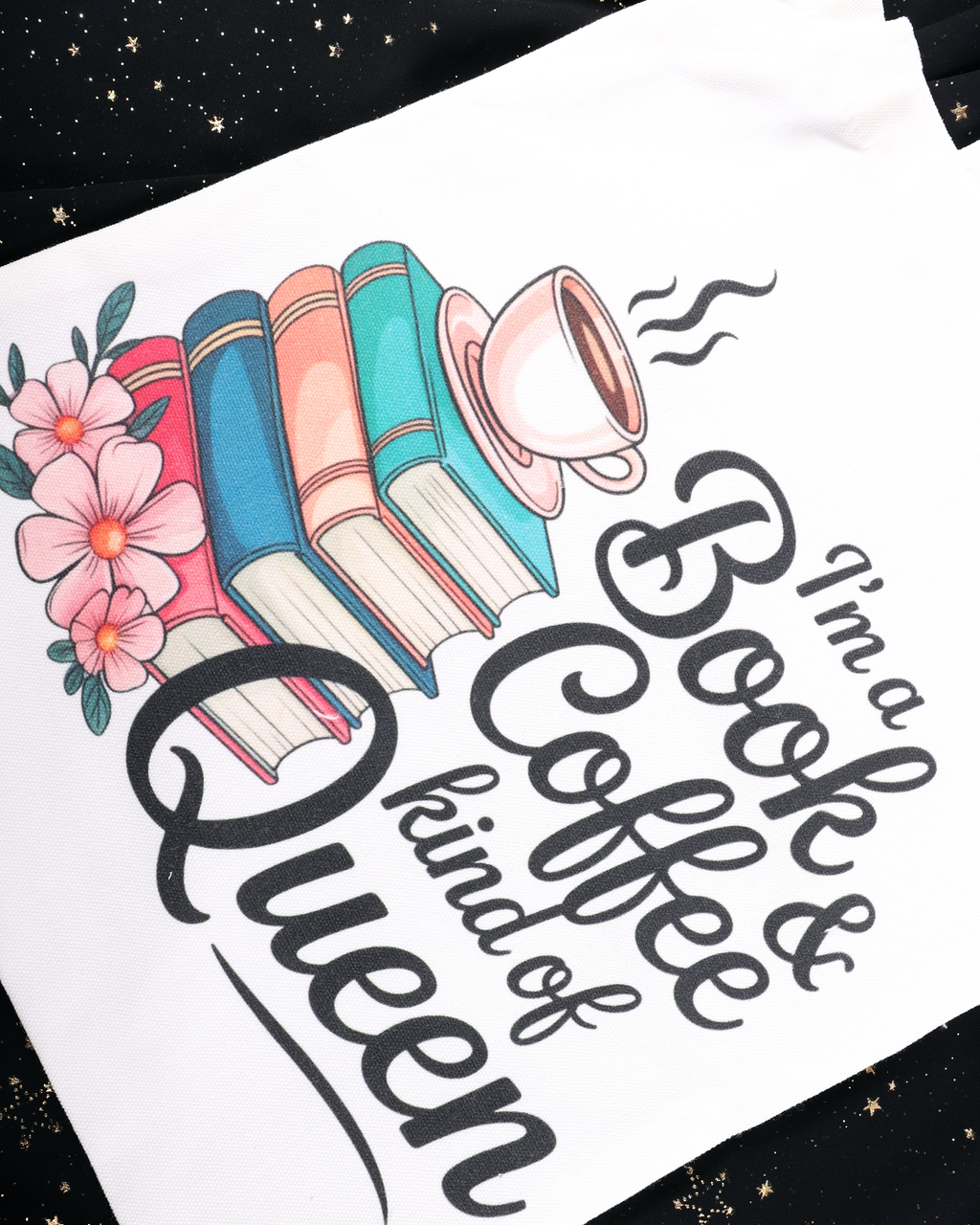 Totebag “I’m a Book & Coffee Kind of Queen”