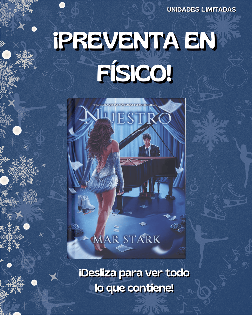 ¡PREVENTA EN FÍSICO DE NUESTRO, DE MAR STARK!